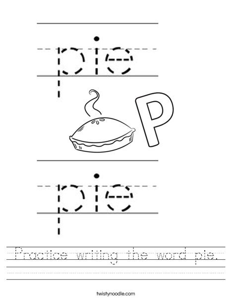 Practice writing the word pie. Worksheet