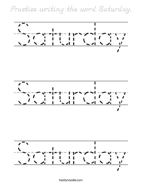 Practice writing the word Saturday. Coloring Page