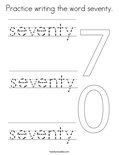 Practice writing the word seventy. Coloring Page