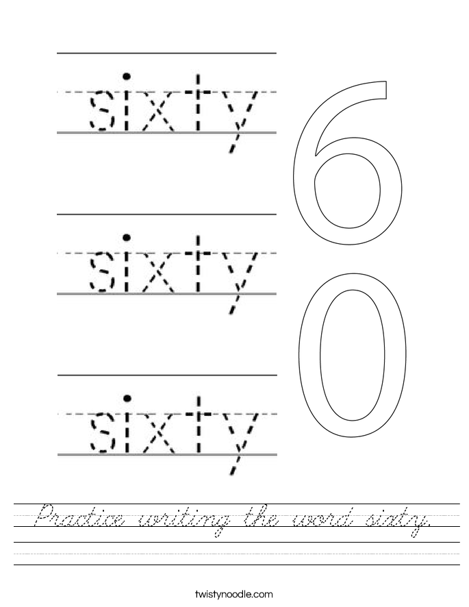 Practice writing the word sixty. Worksheet