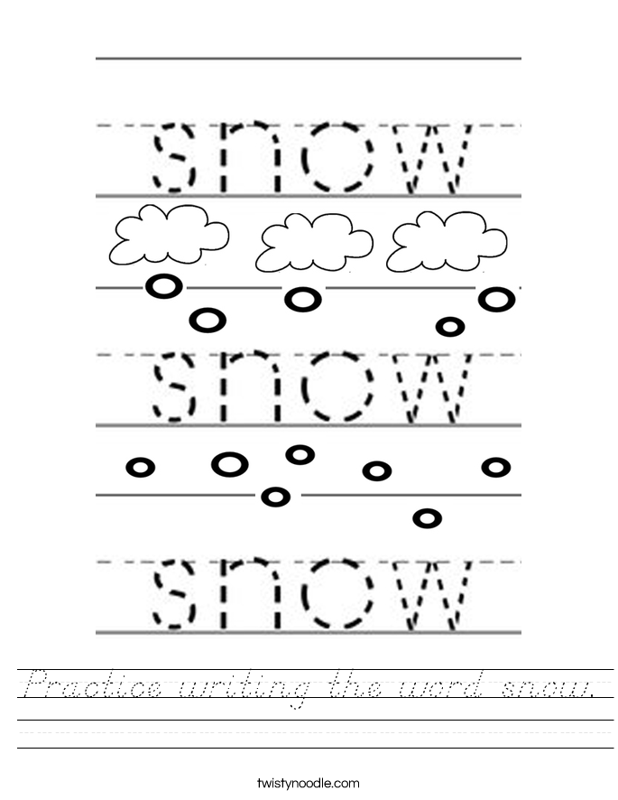 Practice writing the word snow. Worksheet