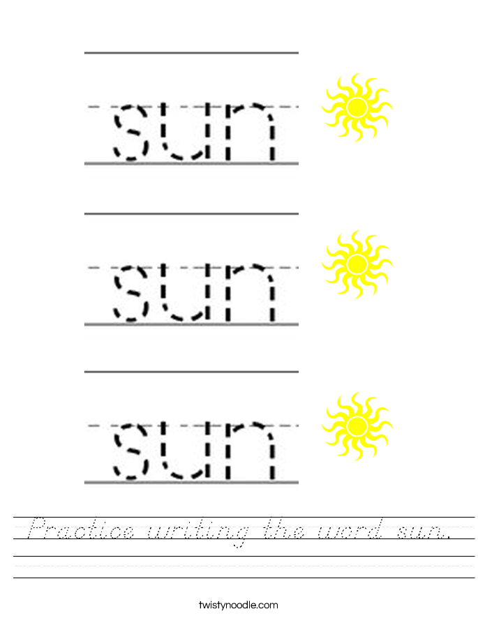 Practice writing the word sun. Worksheet