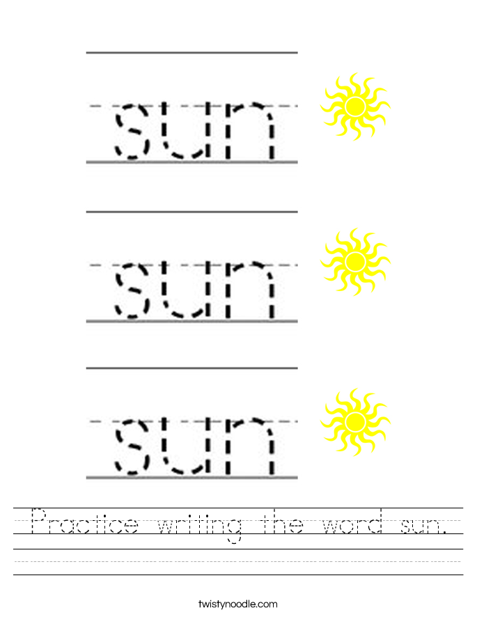 Practice writing the word sun. Worksheet