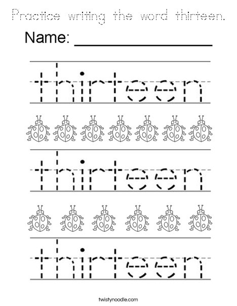 Practice writing the word thirteen. Coloring Page