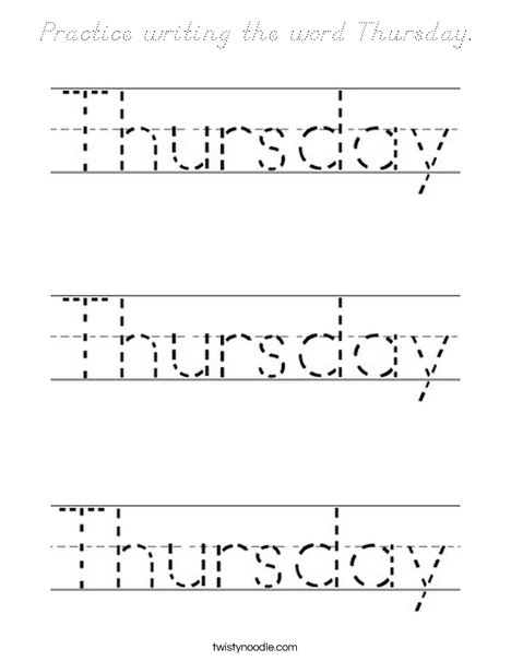 Practice writing the word Thursday. Coloring Page