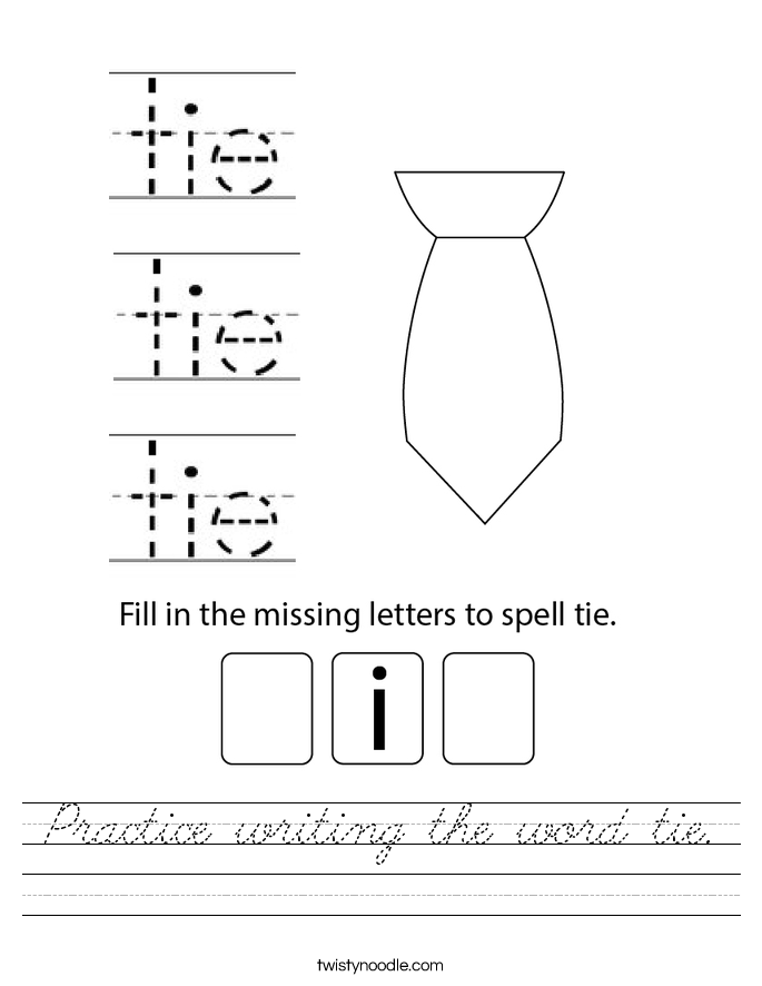 Practice writing the word tie. Worksheet