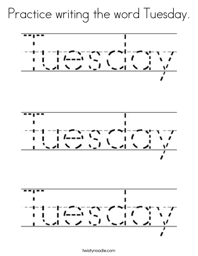Practice writing the word Tuesday. Coloring Page
