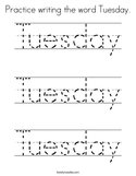 Practice writing the word Tuesday Coloring Page