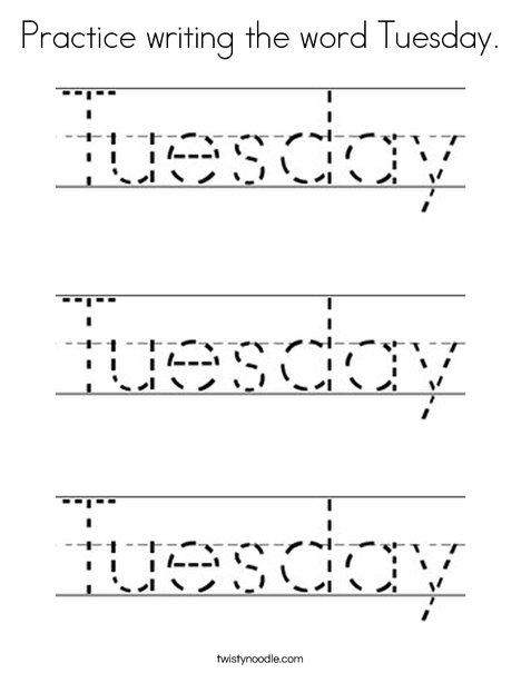 Practice writing the word Tuesday. Coloring Page