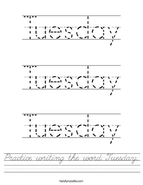Practice writing the word Tuesday. Worksheet