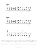 Practice writing the word Tuesday. Worksheet