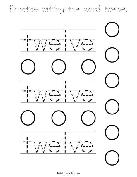 Practice writing the word twelve. Coloring Page