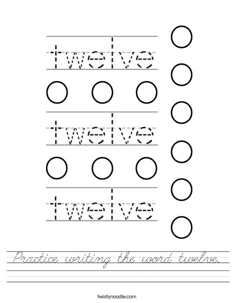 Practice writing the word twelve. Worksheet