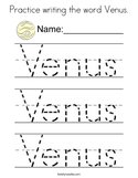 Practice writing the word Venus Coloring Page