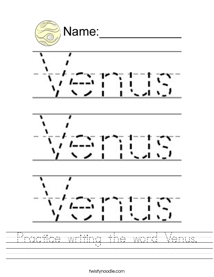 Practice writing the word Venus. Worksheet
