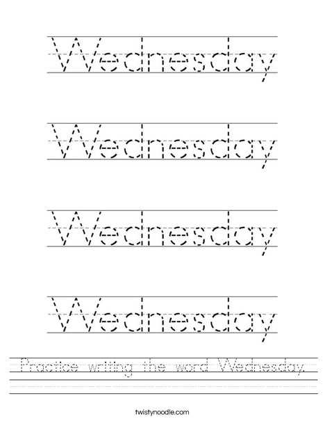 Practice writing the word Wednesday. Worksheet