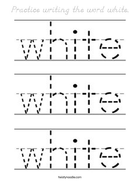 Practice writing the word white. Coloring Page
