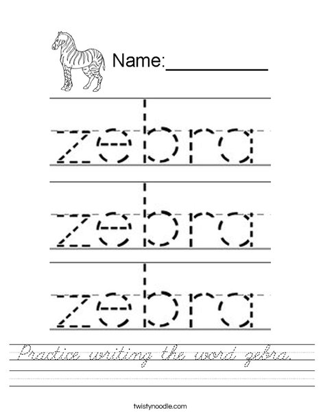 Practice writing the word zebra. Worksheet
