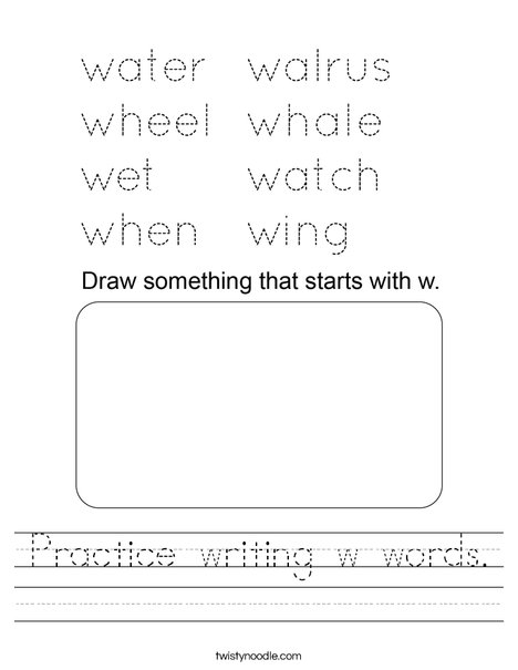 Practice writing w words. Worksheet