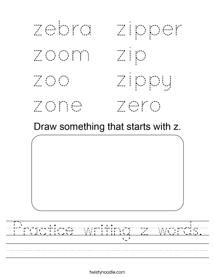 Practice writing z words. Worksheet