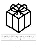 This is a present. Worksheet