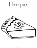 I like pie.Coloring Page