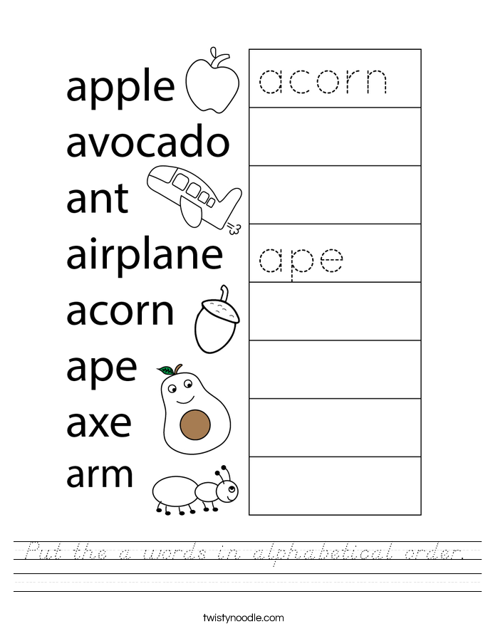Put the a words in alphabetical order. Worksheet