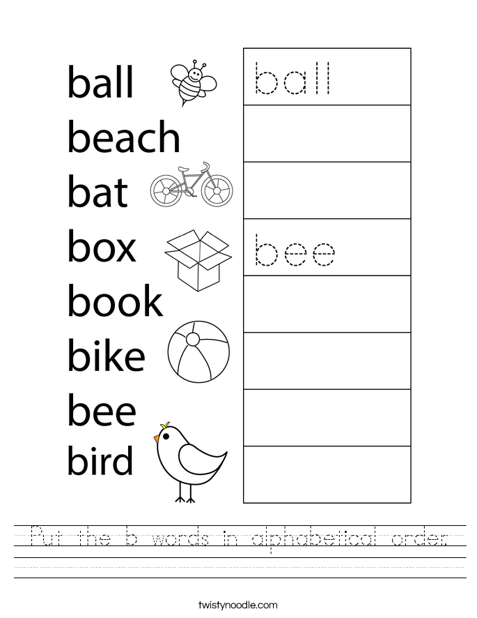 Put the b words in alphabetical order. Worksheet