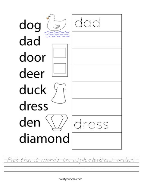 Put the d words in alphabetical order. Worksheet