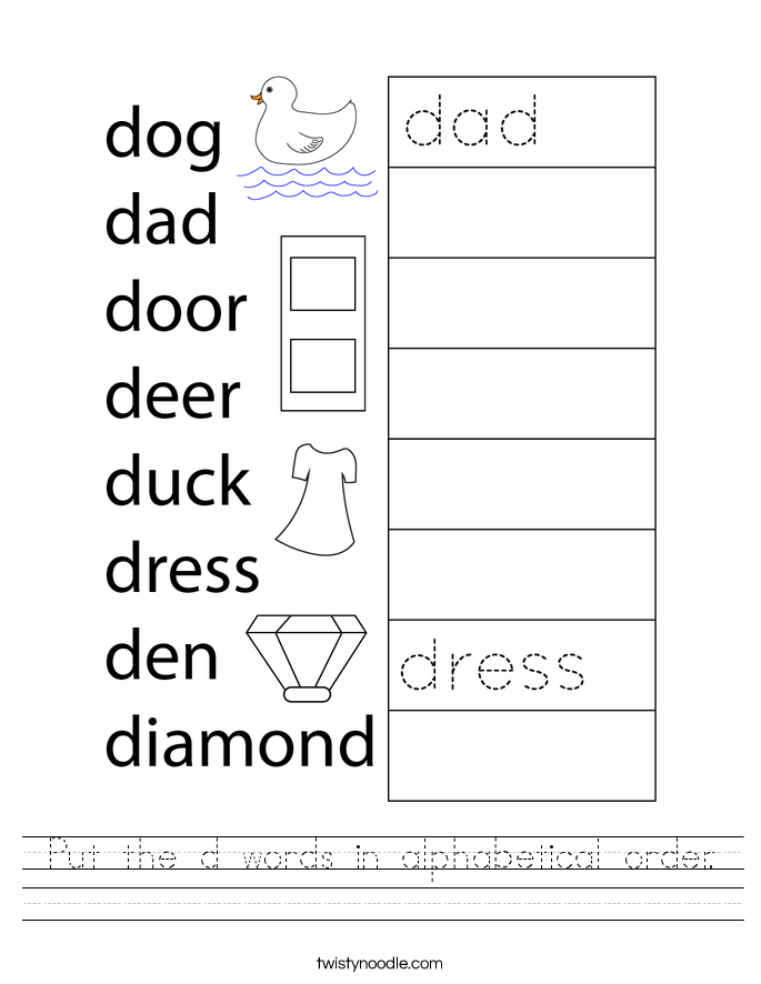 Put the d words in alphabetical order. Worksheet
