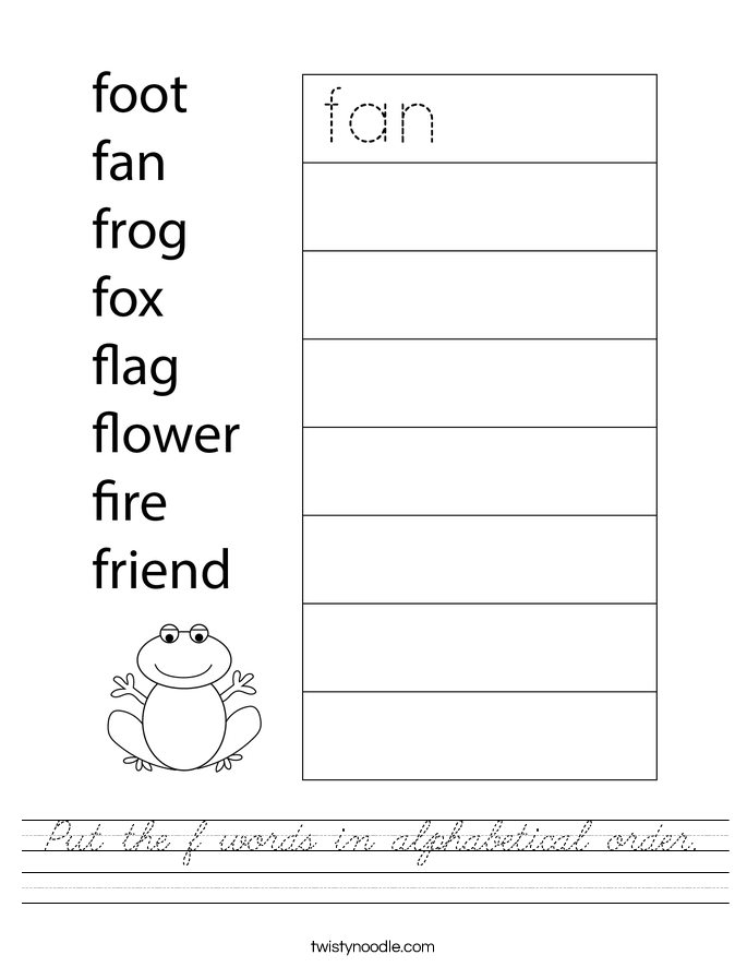 Put the f words in alphabetical order. Worksheet