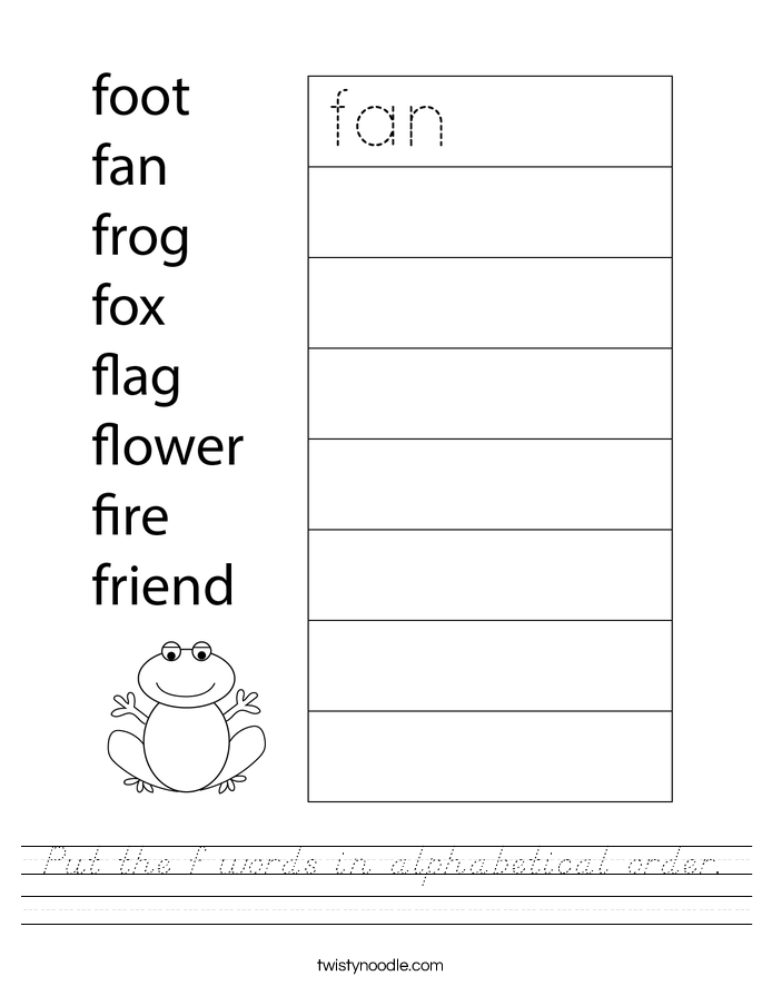 Put the f words in alphabetical order. Worksheet