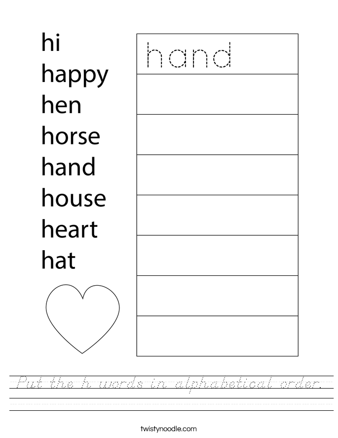 Put the h words in alphabetical order. Worksheet