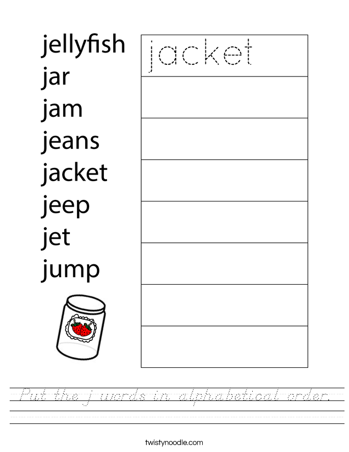 Put the j words in alphabetical order. Worksheet