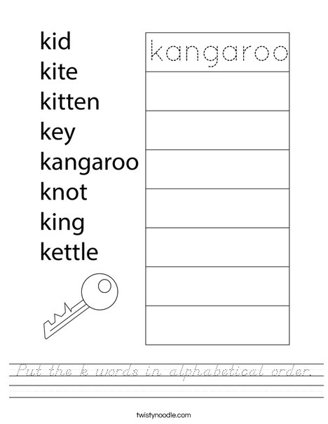 Put the k words in alphabetical order. Worksheet