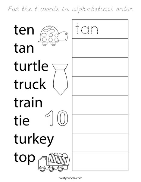 Put the t words in alphabetical order. Coloring Page
