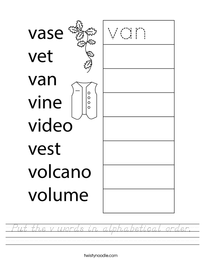Put the v words in alphabetical order. Worksheet