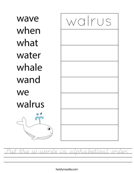 Put the w words in alphabetical order. Worksheet