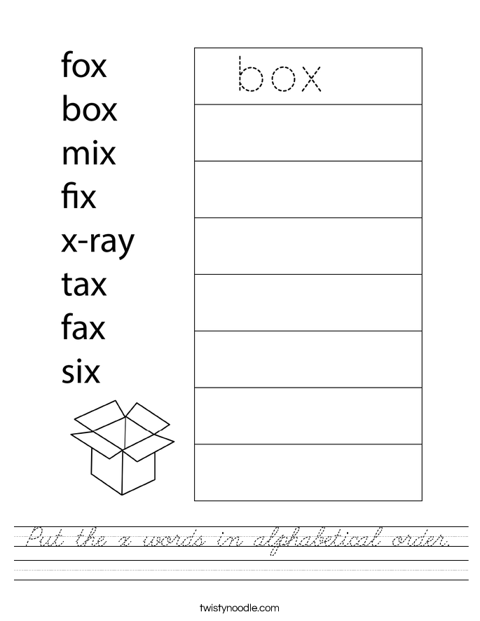 Put the x words in alphabetical order. Worksheet