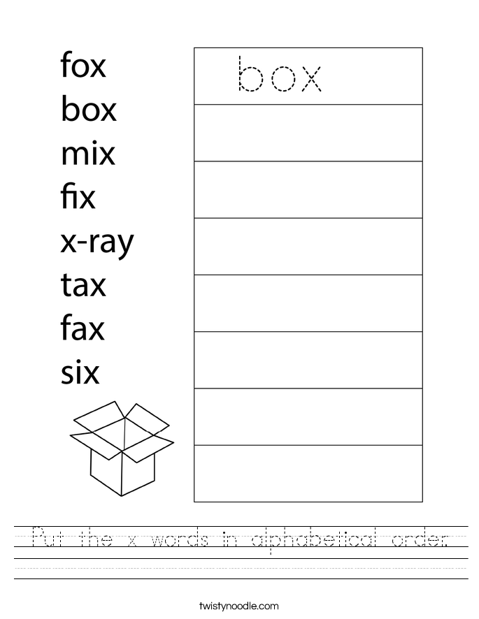 Put the x words in alphabetical order. Worksheet