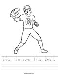 He throws the ball. Worksheet