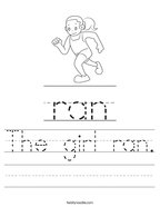 The girl ran Handwriting Sheet