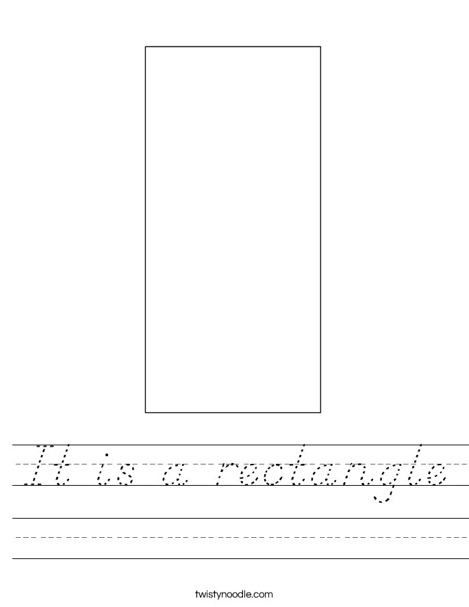 It Is A Rectangle Worksheet Dnealian Twisty Noodle