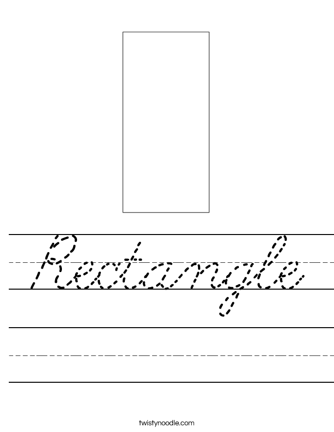 Rectangle Worksheet - Cursive - Twisty Noodle