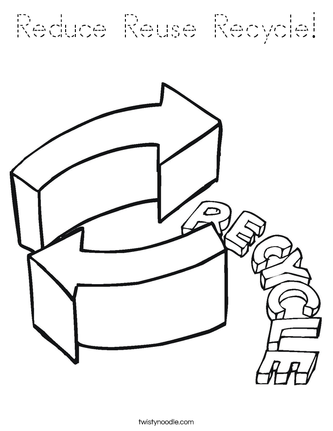 Reduce Reuse Recycle! Coloring Page