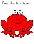 Fred the frog is red. Coloring Page