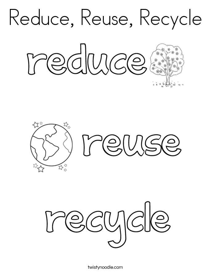 Reduce, Reuse, Recycle Coloring Page - Twisty Noodle