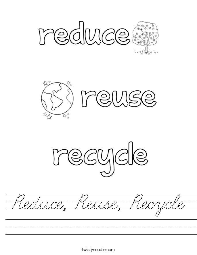 Reduce, Reuse, Recycle Worksheet