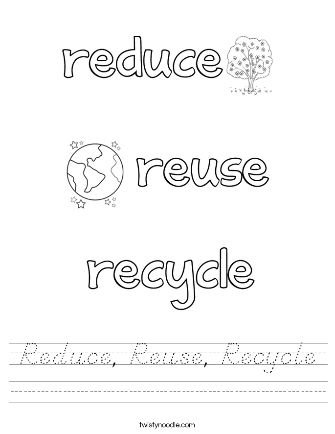 Reduce Reuse Recycle Worksheet D Nealian Twisty Noodle Reduce Reuse Recycle Worksheet D Nealian Twisty Noodle