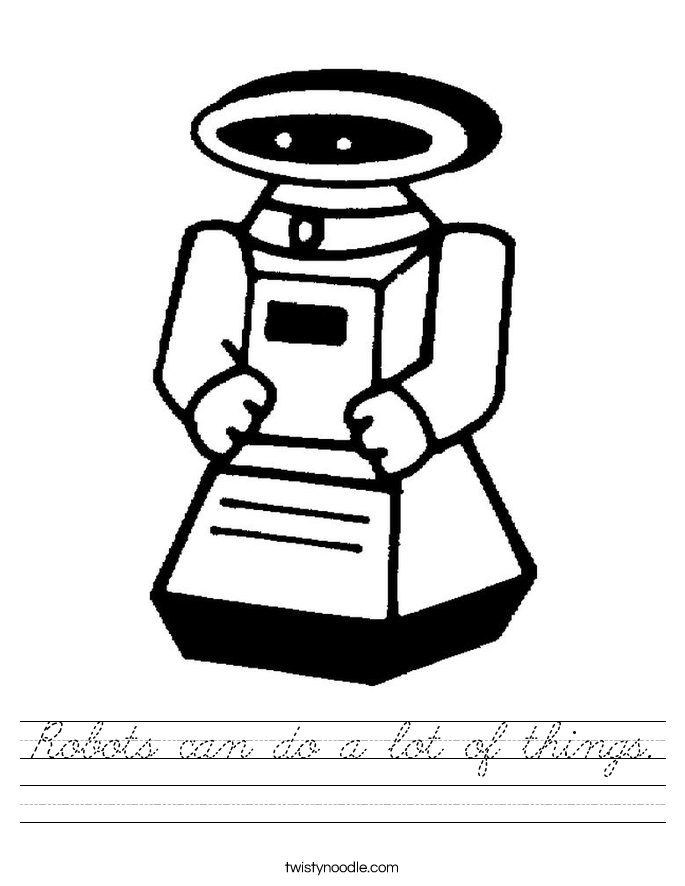 Robots can do a lot of things. Worksheet